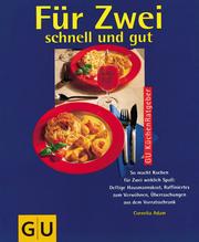 Cover of: Für Zwei schnell und gut. by Cornelia Adam