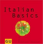 Cover of: Italian Basics. Alles, was man braucht für das dolce vita zu Hause.