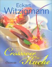 Cover of: Crossover Küche. Eine kulinarische Weltreise.