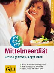 Cover of: Mittelmeerdiät. Gesund genießen, länger leben.