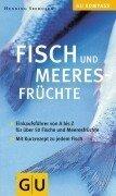 Cover of: Fisch und Meeresfrüchte.