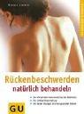 Cover of: Rückenbeschwerden natürlich behandeln. by Renate Zauner