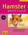 Cover of: Hamster glücklich und gesund. Mit den 10 GU- Erfolgstipps. by Monika Lange