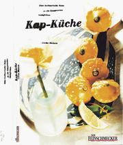 Cover of: Kap- Küche. Eine kulinarische Reise in die Kapprovinz Südafrikas.