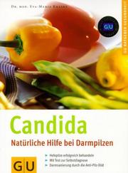 Cover of: Candida: natürliche Hilfe bei Darmpilzen.