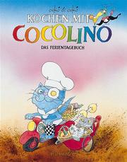 Cover of: Kochen mit Cocolino, Bd.1, Das Ferientagebuch