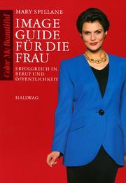 Cover of: Image-Guide für die Frau. Erfolgreich in Beruf und Öffentlichkeit.