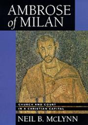 Ambrose of Milan by Neil B. McLynn
