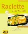 Cover of: Raclette by Claudia Schmidt, Claudia Schmidt