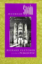 Cover of: Moorish Spain | R. A. Fletcher