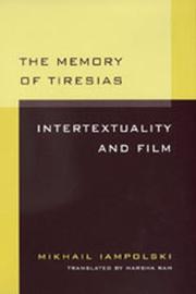 Cover of: The memory of Tiresias: intertextuality and film