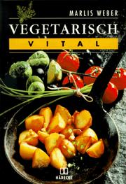 Cover of: Vegetarisch vital.