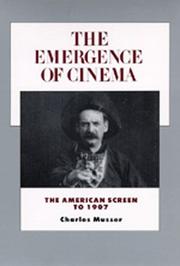 Cover of: The emergence of cinema by Charles Musser