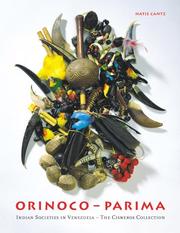 Cover of: Orinoco - Parima: Indian Societies in Venezuela - The Cisneros Collection