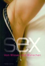 Cover of: Sex. Vom Wissen und Wünschen.