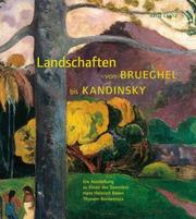 Cover of: Landschaften von Brueghel bis Kandinsky. Die Sammlungen Thyssen und Carmen Thyssen- Bornemisza. by Wenzel Jacob, Thomas Llorens, Simon Schama