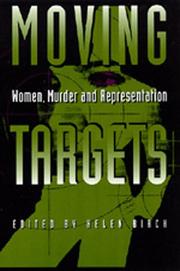 Cover of: Moving Targets: Women, Murder, and Representation