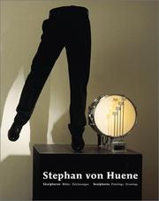 Cover of: Stephan von Huene 1962-2000: Catalogue Raisonné