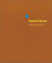 Cover of: Capital & Karma by Nancy Adajania, Ranjit Hoskote, Ranjani Mazumdar, Siddharth Varadarajan, Lucas Gehrmann, Vivan Sundaram