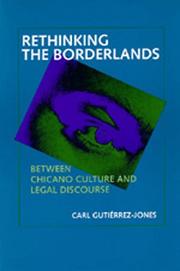 Cover of: Rethinking the borderlands: between Chicano culture and legal discourse