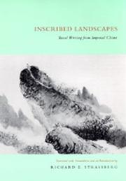 Cover of: Inscribed landscapes: travel writing from imperial China