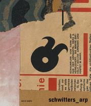 Cover of: Schwitters Arp by Gottfried Boehm
