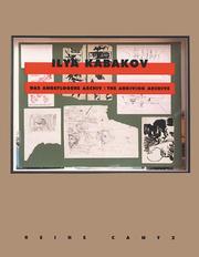 Cover of: Ilya Kabakov: The Arriving Archive