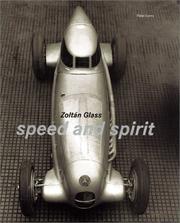 Cover of: Zoltan Glass: speed and spirit