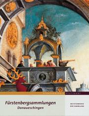 Cover of: Meisterwerke der Fürstenbergsammlungen Donaueschingen in der Staatsgalerie Stuttgart. by 