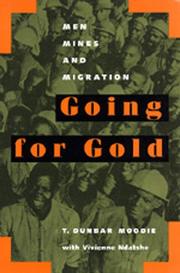 Cover of: Going for gold: men, mines, and migration