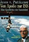 Cover of: Von Apollo zur ISS. Eine Geschichte der Raumfahrt.