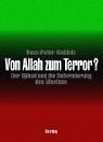 Cover of: Von Allah zum Terror? Der Djihad und die Deformierung des Westens