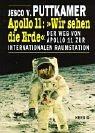 Cover of: Apollo 11. Wir sehen die Erde. Der Weg von Apollo 11 zur Internationalen Raumstation. by Jesco von Puttkamer