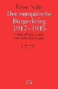 Cover of: Der europäische Bürgerkrieg 1917 - 1945. Nationalsozialismus und Bolschewismus.