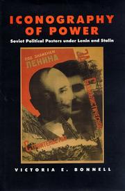 Cover of: Iconography of power: Soviet political posters under Lenin and Stalin