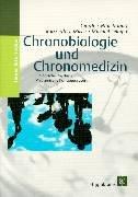 Cover of: Chronobiologie und Chronomedizin. Biologische Rythmen - Medizinische Konsequenzen. by Gunther Hildebrandt, Maximilian Moser, Michael Lehofer