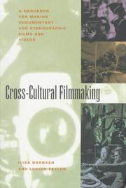 Cover of: Cross-cultural filmmaking by Ilisa Barbash