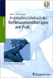Cover of: Praktisches Lehrbuch der Reflexzonentherapie am Fuß.