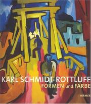 Cover of: Karl Schmidt-rottluff: Formen Und Farbe