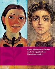 Cover of: Paula Modersohn-Becker Und Die Agyptischen Mumienportraits by Rainer Stamm