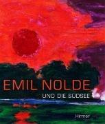 Cover of: Emil Nolde und die Südsee. by Andreas Fluck, Christiane Lange, Gabriele Weiss, Ingried Brugger, Hohenzollern, Johann Georg Prinz von., Manfred Reuther