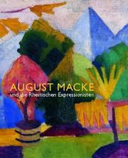 Cover of: August Macke und die Rheinischen Expressionisten.