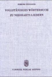 Cover of: Vollstandiges Worterbuch Zu Neidharts LI by Edmund Wiessner