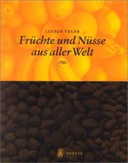 Cover of: Früchte und Nüsse aus aller Welt.