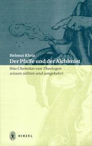 Cover of: Der Pfaffe und der Alchimist. Was Chemiker von Theologen wissen sollten und umgekehrt.