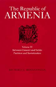 Cover of: The Republic of Armenia by Richard G. Hovannisian