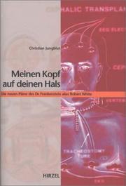 Cover of: Meinen Kopf auf deinen Hals. Die neuen Pläne des Dr. Frankenstein alias Robert White.