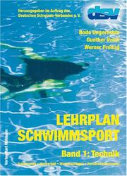 Cover of: Lehrplan Schwimmsport 01. Technik. Schwimmen. Wasserball. Wasserspringen. Synchronschwimmen.