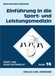 Cover of: Einführung in die Sport- und Leistungsmedizin.