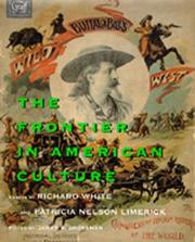 The frontier in American culture by White, Richard